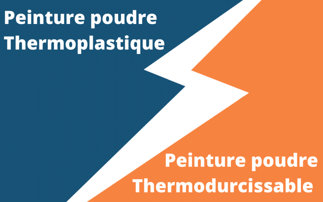 Peinture poudre thermoplastique ou thermodurcissable ?